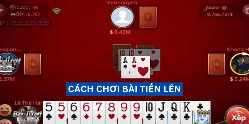 cach-choi-bai-tien-len
