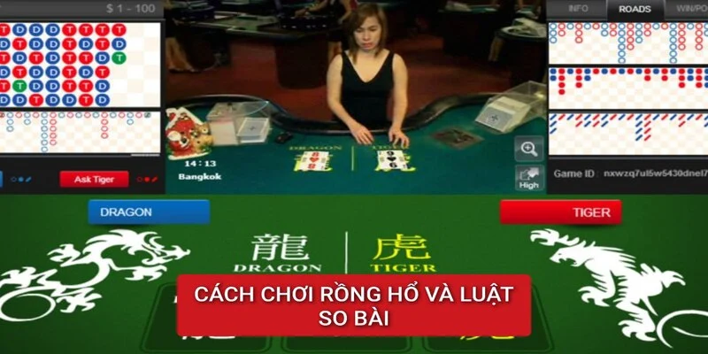 cach-choi-rong-ho-quy-luat-so-sanh-bai