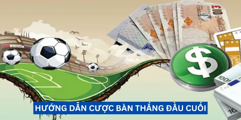 huong-dan-cuoc-ban-thang-dau-cuoi