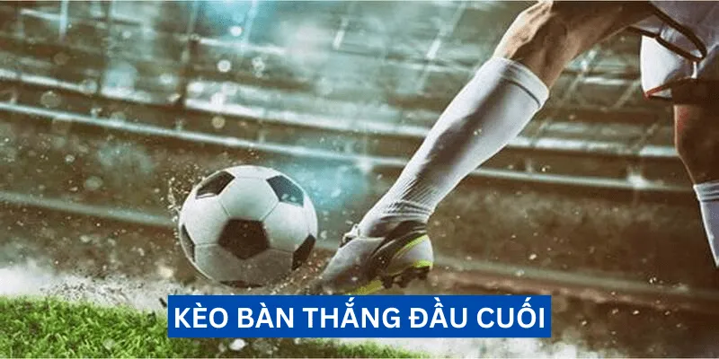 keo-ban-thang-dau-cuoi